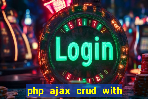 php ajax crud with datatables and bootstrap modals